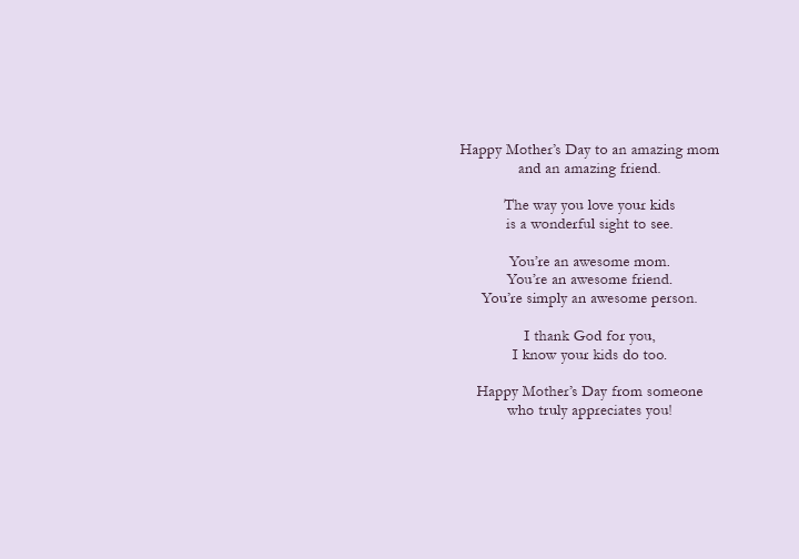 Mothers's Day for a Friend